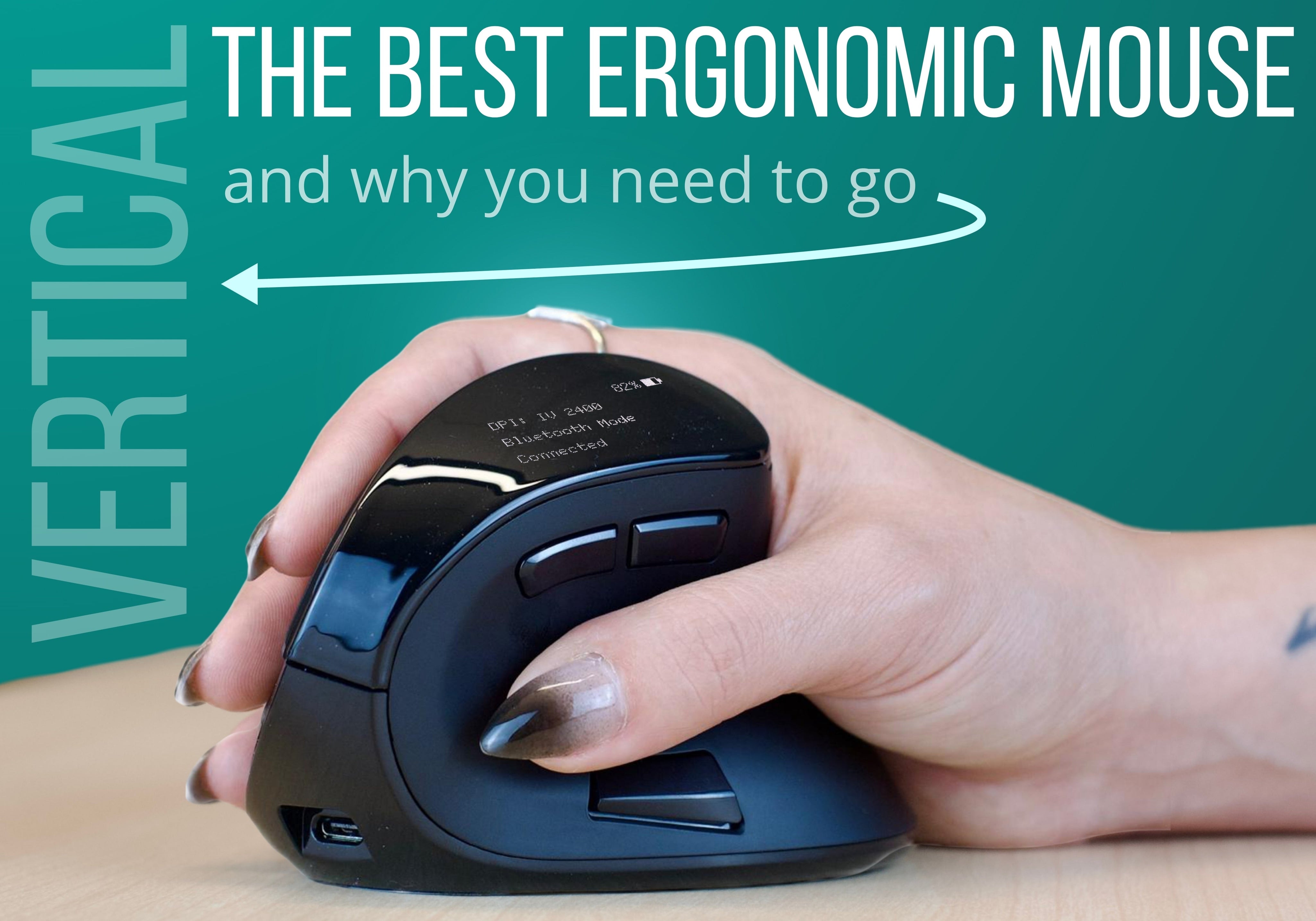The Best Ergonomic Mouse – Why You Need to Go Vertical