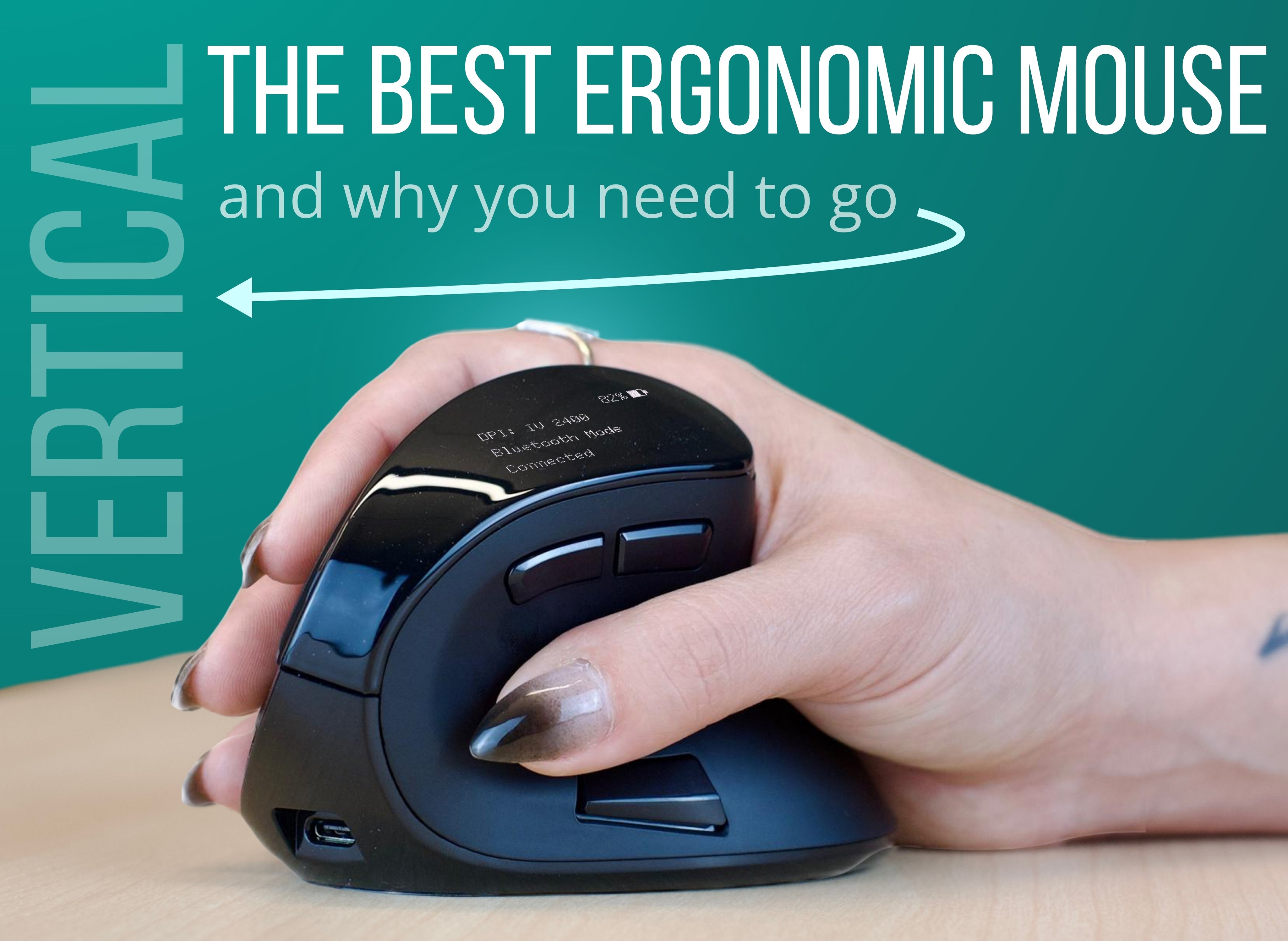The Best Ergonomic Mouse – Why You Need to Go Vertical